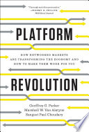 Cover of Platform Revolution: Platform Revolution: How Networked Markets Are Transforming the Economy―and How to Make Them Work for You by [Geoffrey G. Parker]