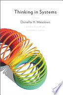 Cover of Thinking in Systems: A Primer by [Donella Meadows]